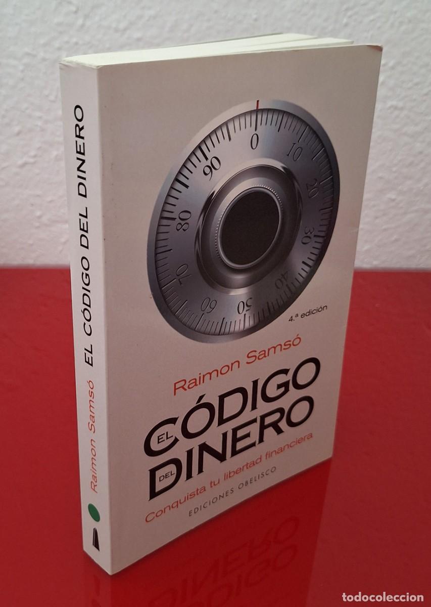 Libros de segunda mano: EL C&Oacute;DIGO DEL DINERO - SAMSO, RAIM&Oacute;N - Foto 1