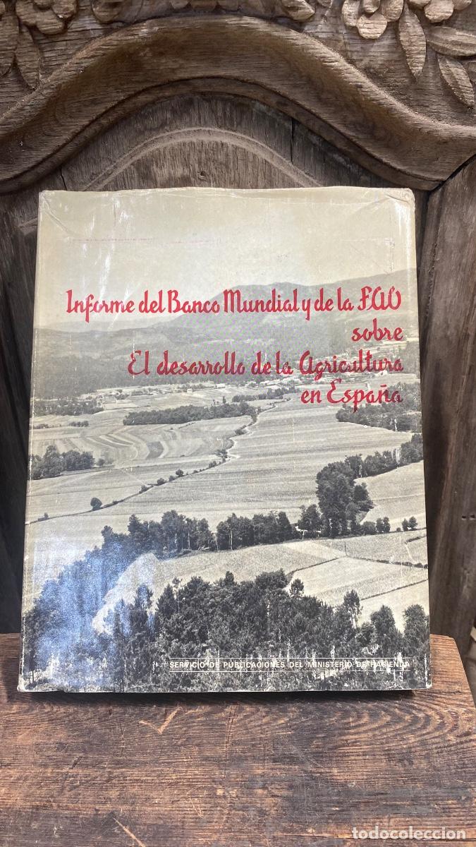 Second hand books: Informe fao banco mundial desarrollo agricultura en espa&ntilde;a 1966 26,5cms