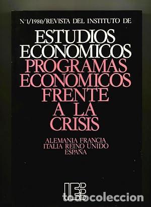 Gebrauchte B&uuml;cher: Revista del Instituto de Estudios Econ&oacute;micos. N&ordm; 1. 1980. Programas econ&oacute;micos frente a la cr&iacute;sis.