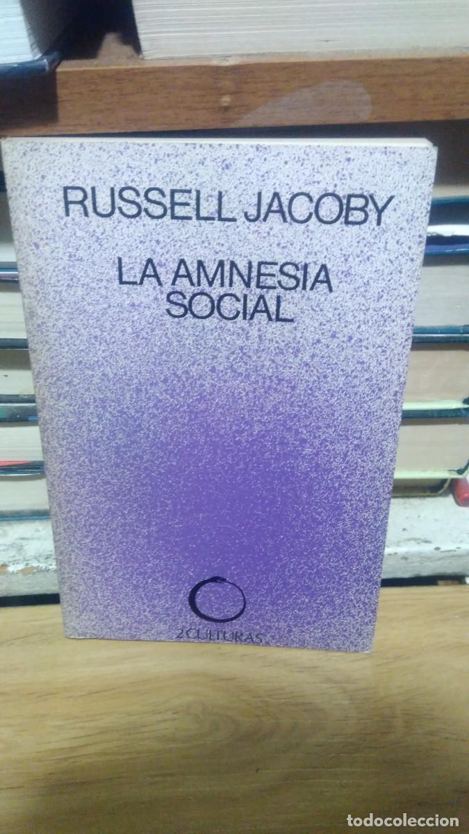 Gebrauchte B&uuml;cher: Russell Jacoby La amnesia social 2culturas