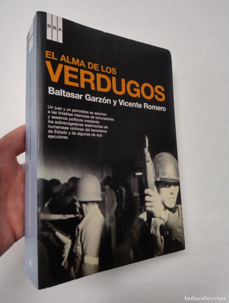 Gebrauchte B&uuml;cher: El alma de los verdugos - Garz&oacute;n, Baltasar / Romero, Vicente