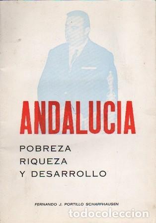 Gebrauchte B&uuml;cher: ANDALUCIA - POBREZA, RIQUEZA Y DESARROLLO - J. PORTILLO SHARFHAUSEN, FERNANDO - A-AN-580
