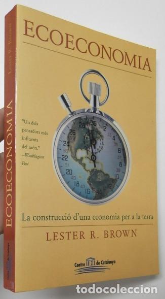 Libri di seconda mano: Ecoeconomia - Brown, Lester R.