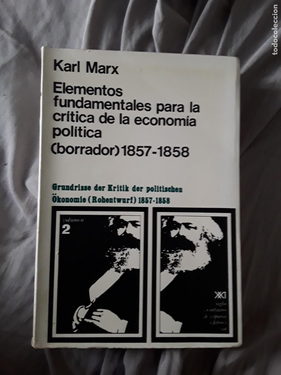 Libros de segunda mano: Elementos fundamentales para la cr&iacute;tica de la econom&iacute;a pol&iacute;tica vol. 2 (borrador) 1857-1858