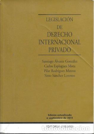 Libros de segunda mano: LEGISLACION DE DERECHO INTERNACIONAL PRIVADO 2011 - A-DE-783