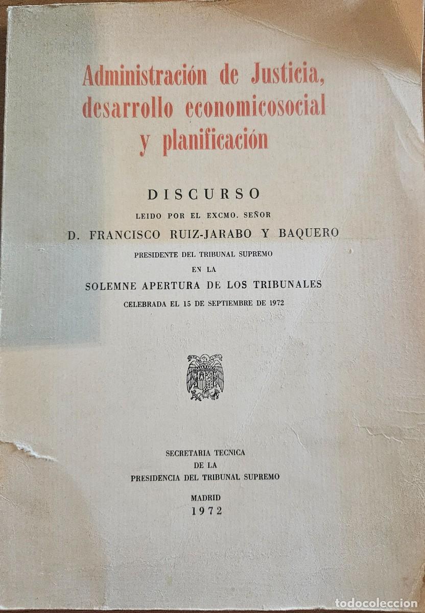 Libros de segunda mano: Administraci&oacute;n de Justicia, desarrollo economicosocial y planlficaci&oacute;n - Ruiz-Jarabo y Baquero 1972