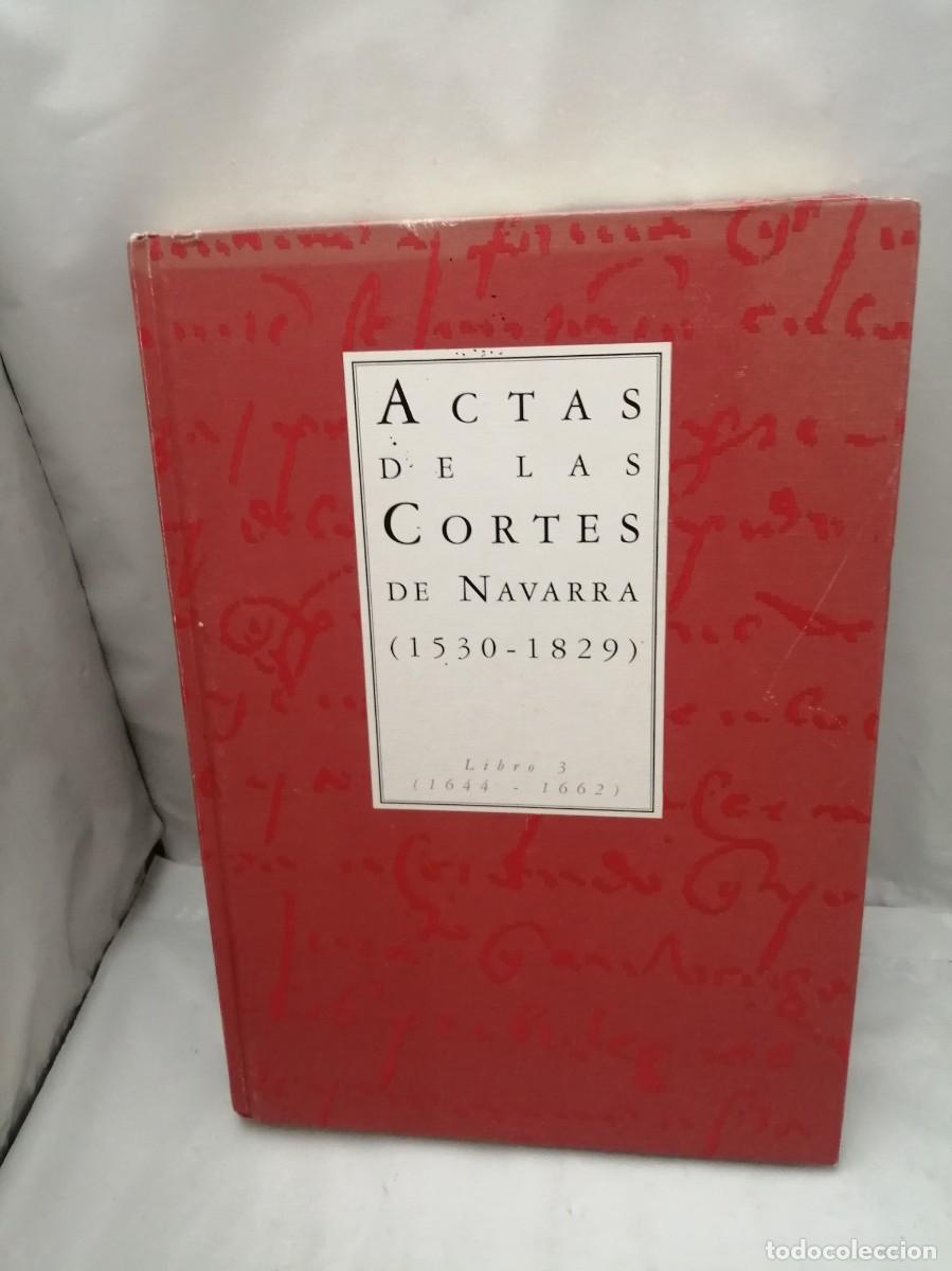 Libri di seconda mano: Actas de las Cortes de Navarra (1530-1829), LIBRO 3: 1644-1662 (Tapa dura)