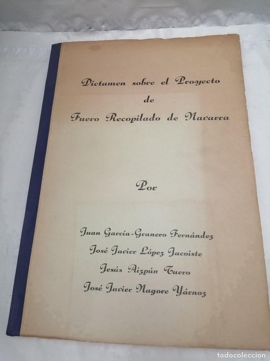 Libri di seconda mano: Dictamen sobre el Proyecto de Fuero Recopilado de Navarra 1960 (+COMPLEMENTO AL DICTAMEN+ NOTAS)