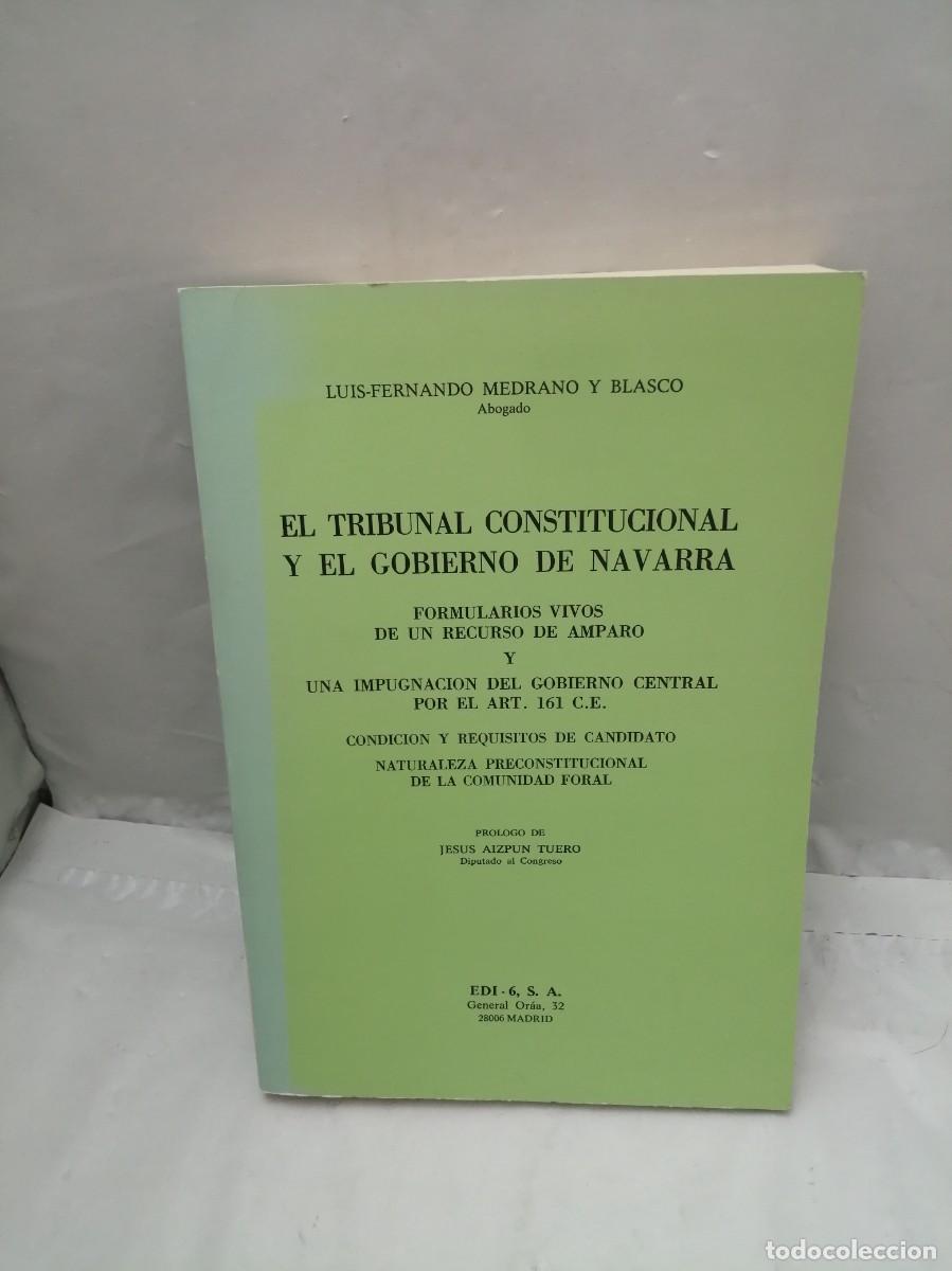 Libri di seconda mano: El Tribunal Constitucional y el Gobierno de Navarra