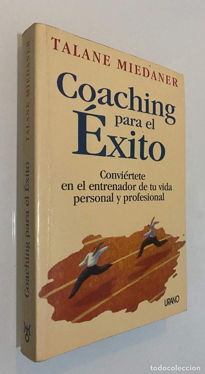 Second hand books: Coaching para el &Eacute;xito: Convi&eacute;rtete en el entrenador de tu vida personal y profesional - MIEDANER, T