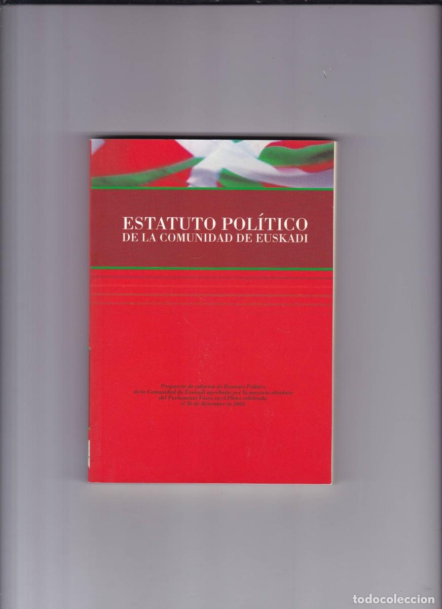 Second hand books: EUSKADI - ESTATUTO POL&Iacute;TICO DE LA COMUNIDAD & EUKADIKO ERKIDEGOAREN ESTATUTU POLITIKOA