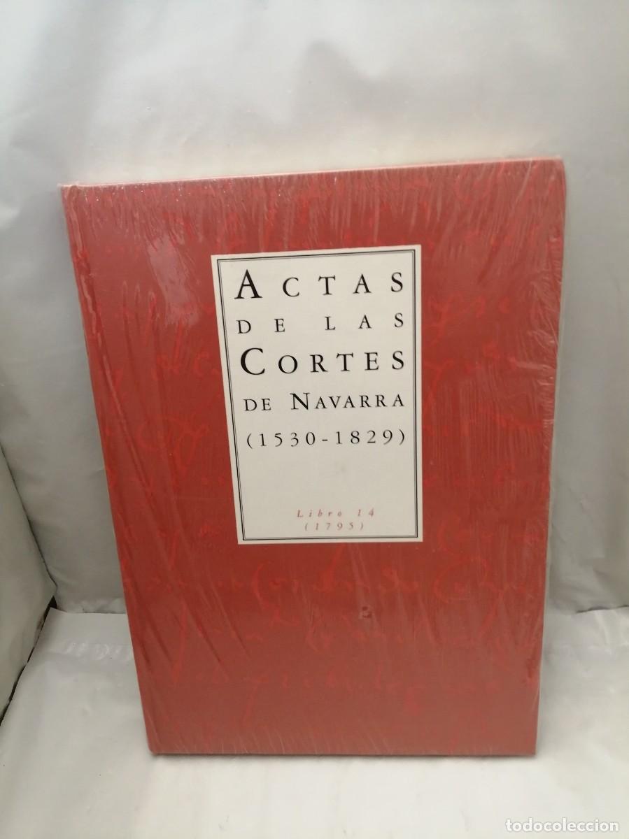 Libri di seconda mano: Actas de las Cort&eacute;s de Navarra (1530-1829), LIBRO 14: 1795 (sin recorrido comercial, COMO NUEVO)