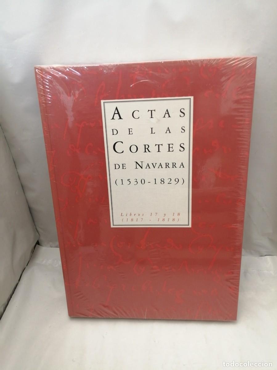 Libri di seconda mano: Actas de las Cort&eacute;s de Navarra (1530-1829), LIBROS 17 y 18: 1817-1818 (COMO NUEVO)