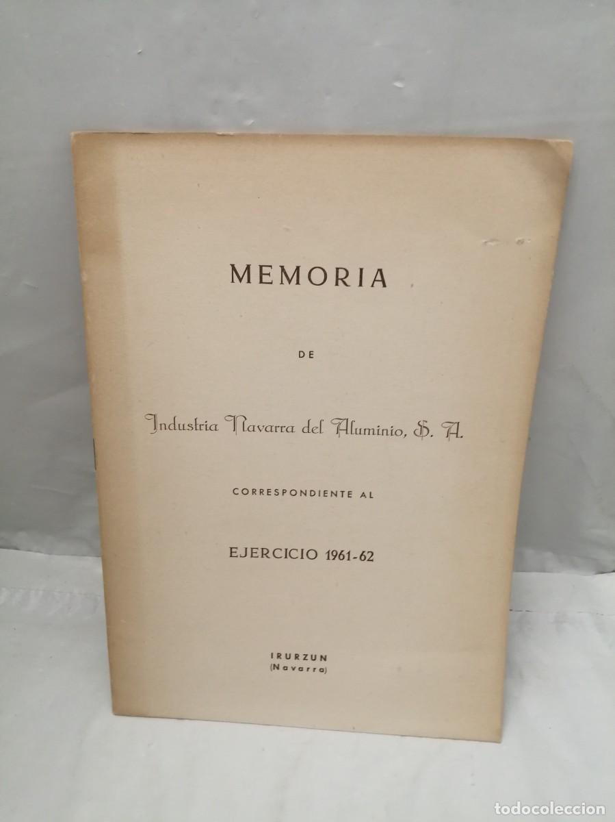 Libri di seconda mano: Memoria de Industria Navarra del Aluminio S.A. Correspondiente al Ejercicio 1961-62