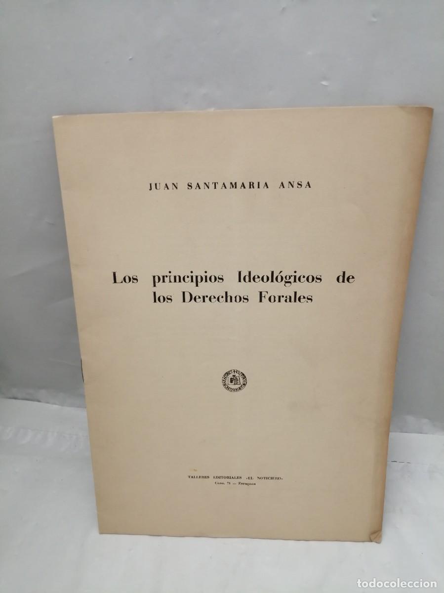 Libri di seconda mano: Los principios ideol&oacute;gicos de los Derechos Forales (Edici&oacute;n 1952)