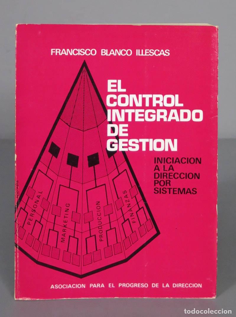 Gebrauchte B&uuml;cher: EL CONTROL INTEGRADO GESTION INICIACION A LA DIRECCION POR SISTEMAS