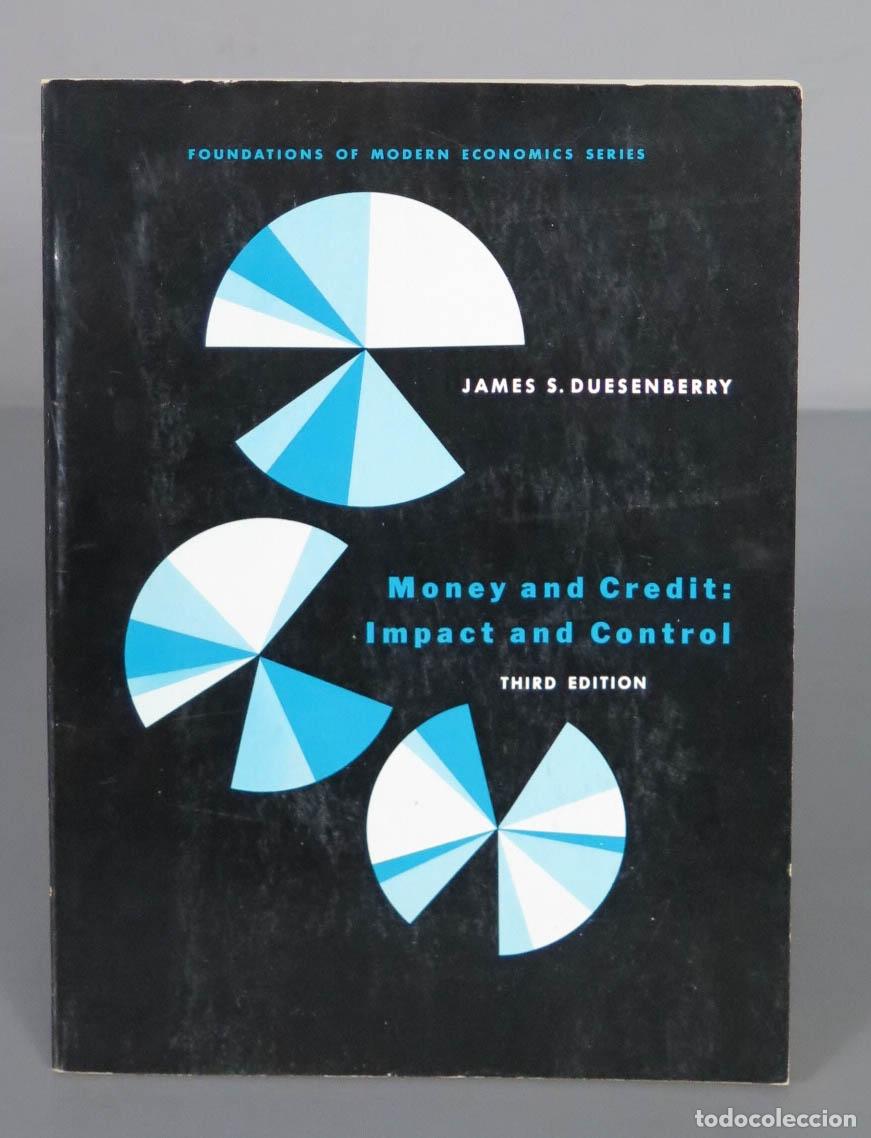 Gebrauchte B&uuml;cher: Money and Credit: Impact and Control James S. Dusenberry