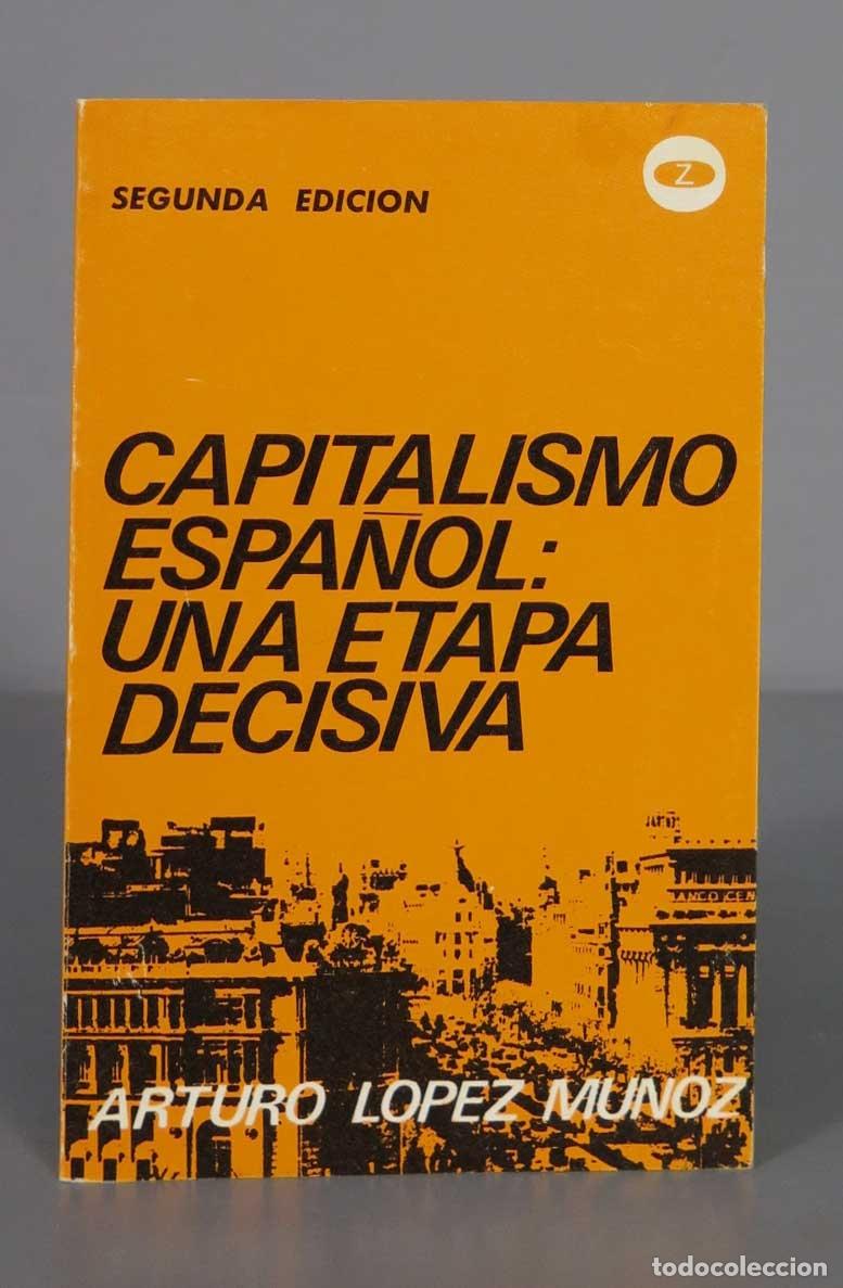 Gebrauchte B&uuml;cher: CAPITALISMO ESPA&Ntilde;OL: UNA ETAPA DECISIVA