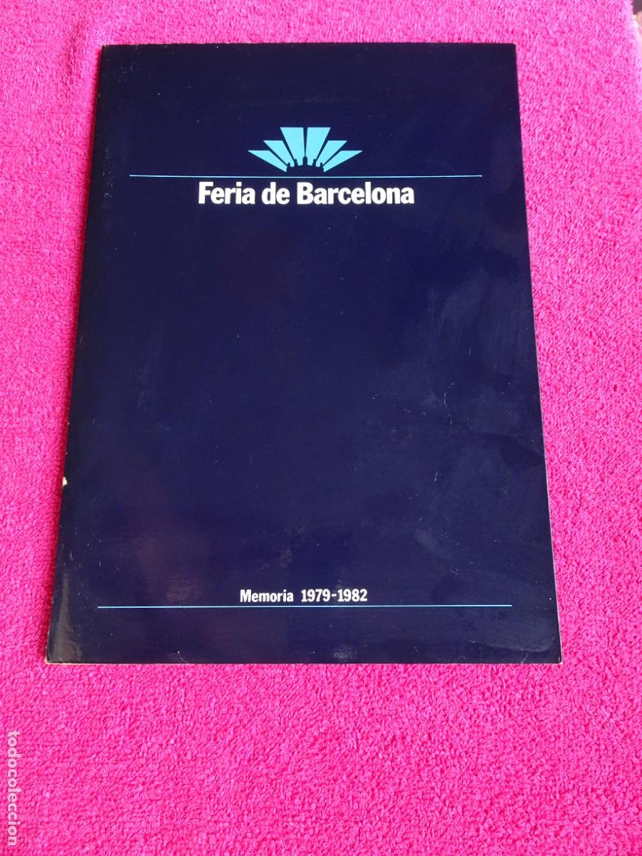 Gebrauchte B&uuml;cher: fira de barcelona memoria 1979-1982 enero de 1983
