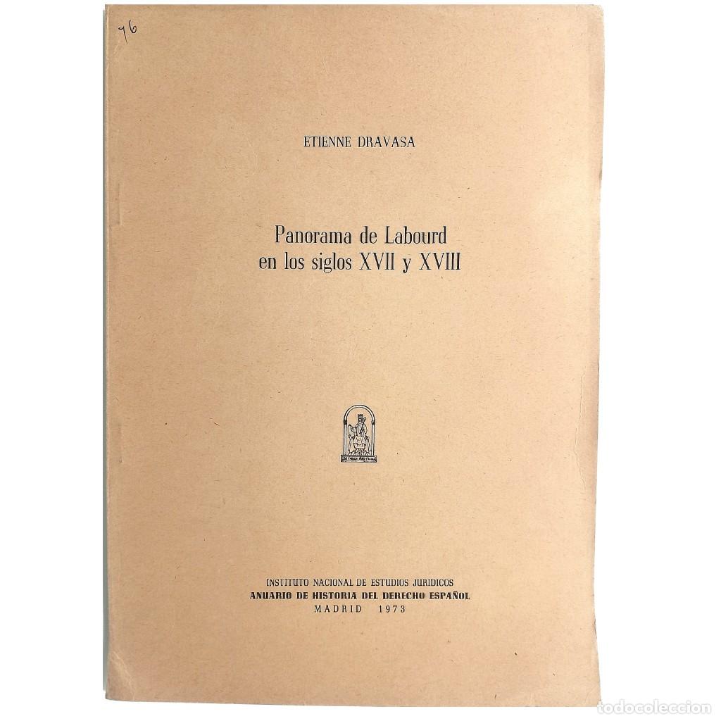 Gebrauchte B&uuml;cher: PANORAMA DE LABOURD EN LOS SIGLOS XVII Y XVIII. Dravasa, Etienne
