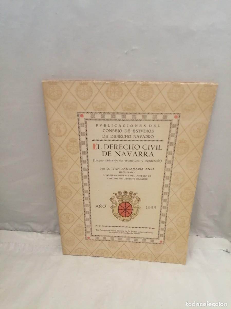 Gebrauchte B&uuml;cher: EL DERECHO CIVIL DE NAVARRA (Esquem&aacute;tica de su Estructura y Contenido)