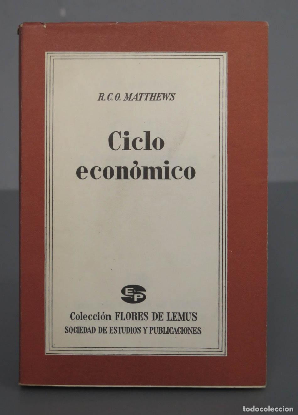 Second hand books: R. C O. MATTHEWS Ciclo econ&oacute;mico