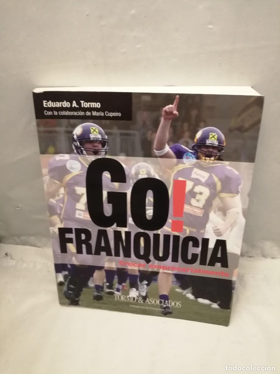 Libri di seconda mano: GO! Franquicia: Crecer empresarialmente (Primera edici&oacute;n)