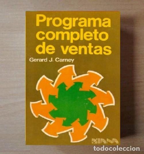 Gebrauchte B&uuml;cher: �F1685 - PROGRAMA COMPLETO DE VENTAS. GERAR J. CARNEY. 1&ordf; EDICION EDITORIAL DIANA MEXICO 1978.