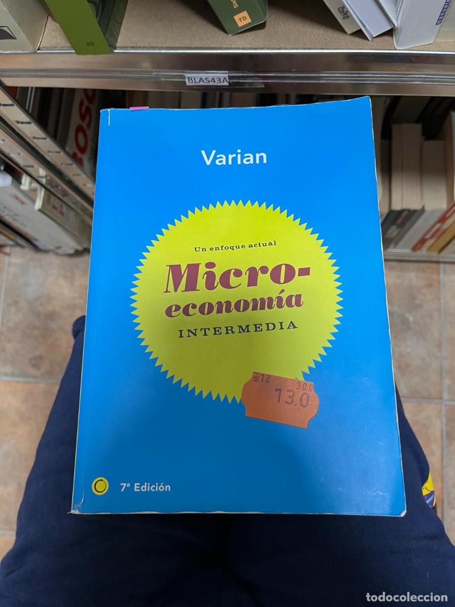 Libros de segunda mano: BLAS43A VARIAN. MICROECONOMIA INTERMEDIA. UN ENFOQUE ACTUAL.