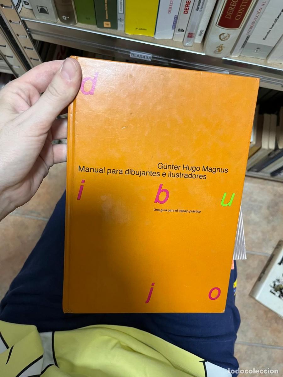 Libros de segunda mano: BLAS43A MANUAL PARA DIBUJANTES E ILUSTRADORES, GUIA PARA EL TRABAJO PRACTICO. G&Uuml;NTER HUGO MAGNUS
