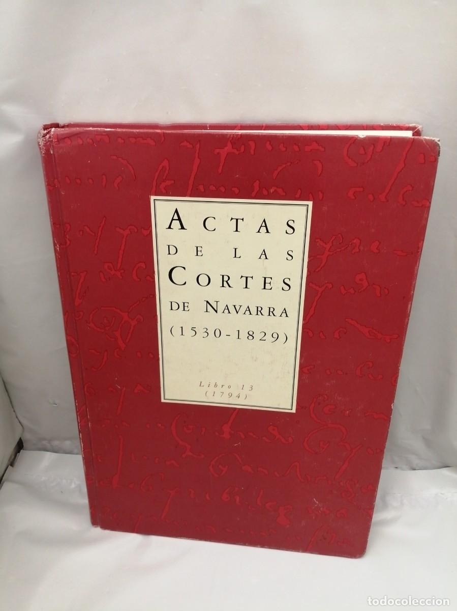 Libri di seconda mano: Actas de las Cort&eacute;s de Navarra (1530-1829), LIBRO 13: 1794