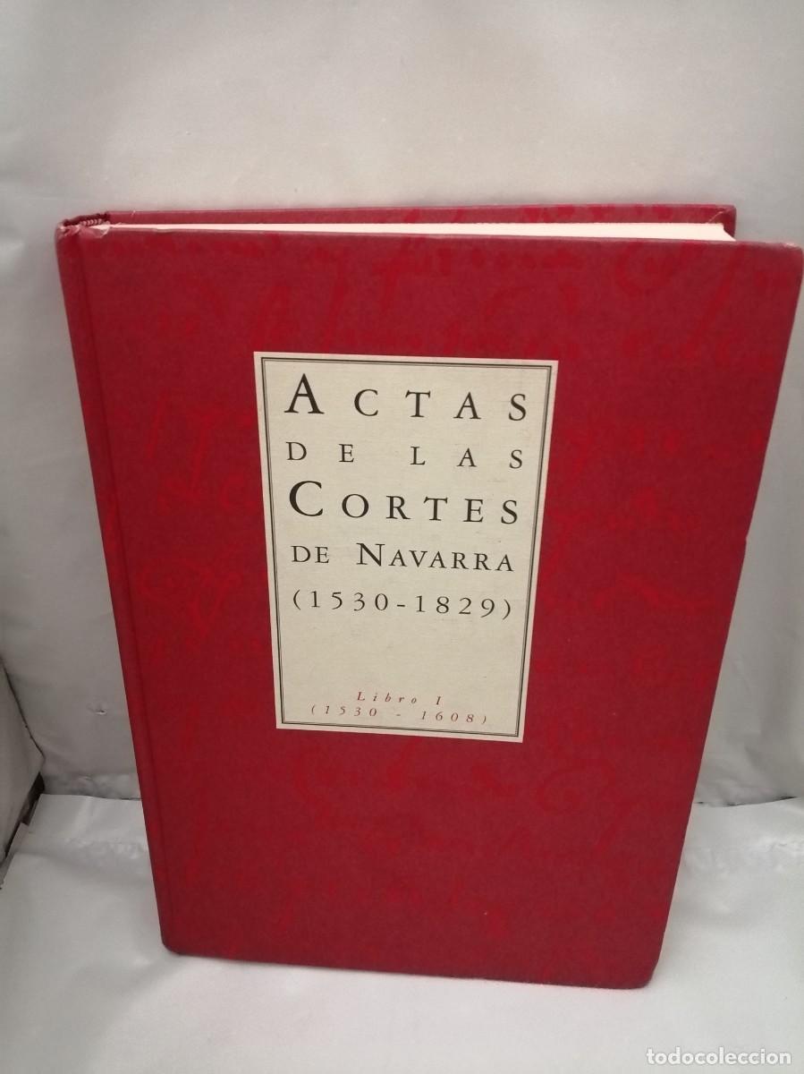 Libri di seconda mano: Actas de las Cort&eacute;s de Navarra (1530-1829), LIBRO 1: 1530-1608 (Tapa dura)