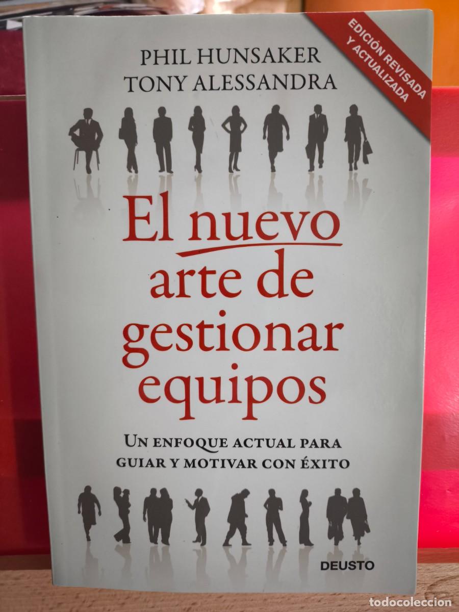 Gebrauchte B&uuml;cher: El nuevo arte de gestionar equipos: un enfoque actual para guiar y motivar con &eacute;xito Phil Hunsaker