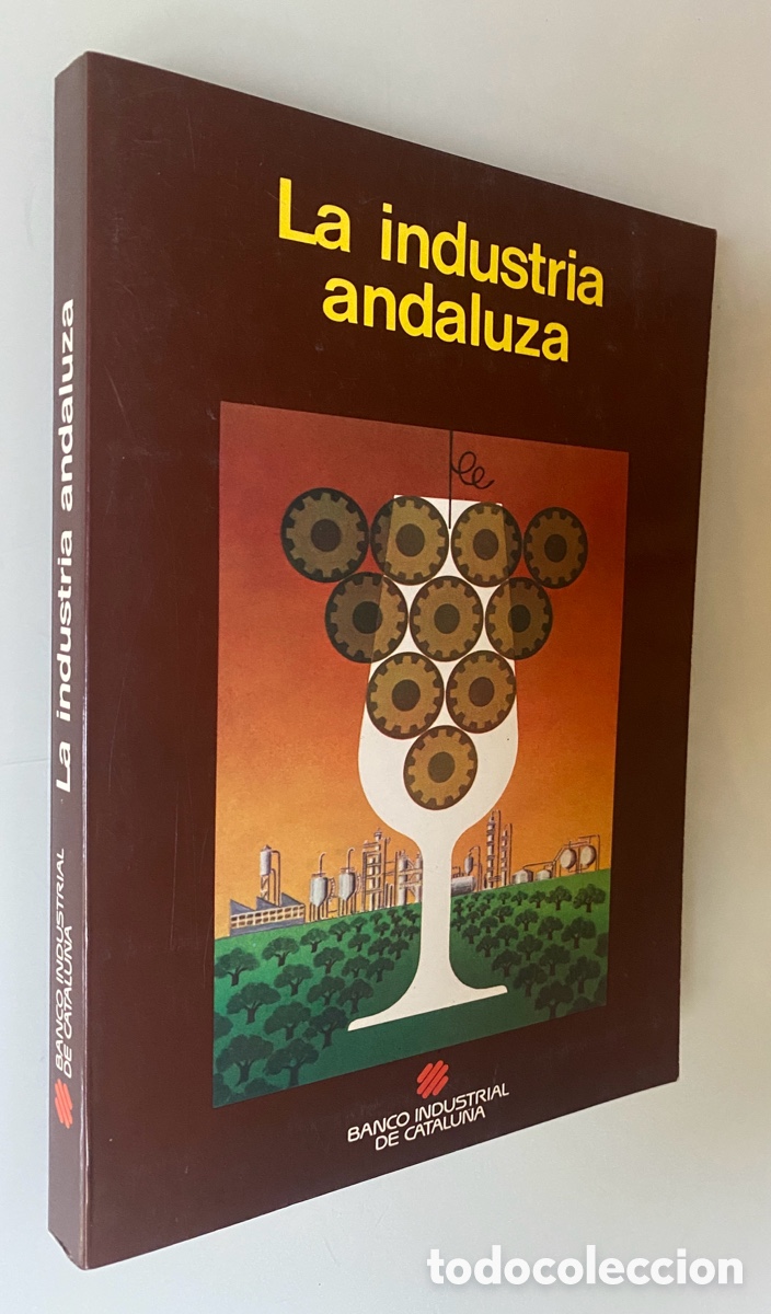 Gebrauchte B&uuml;cher: La Industria andaluza - CAMPS GARC&Iacute;A, Carles