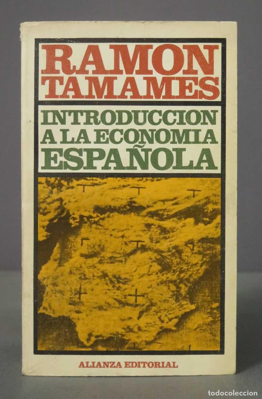 Second hand books: Introducci&oacute;n a la econom&iacute;a espa&ntilde;ola Tamames, Ram&oacute;n