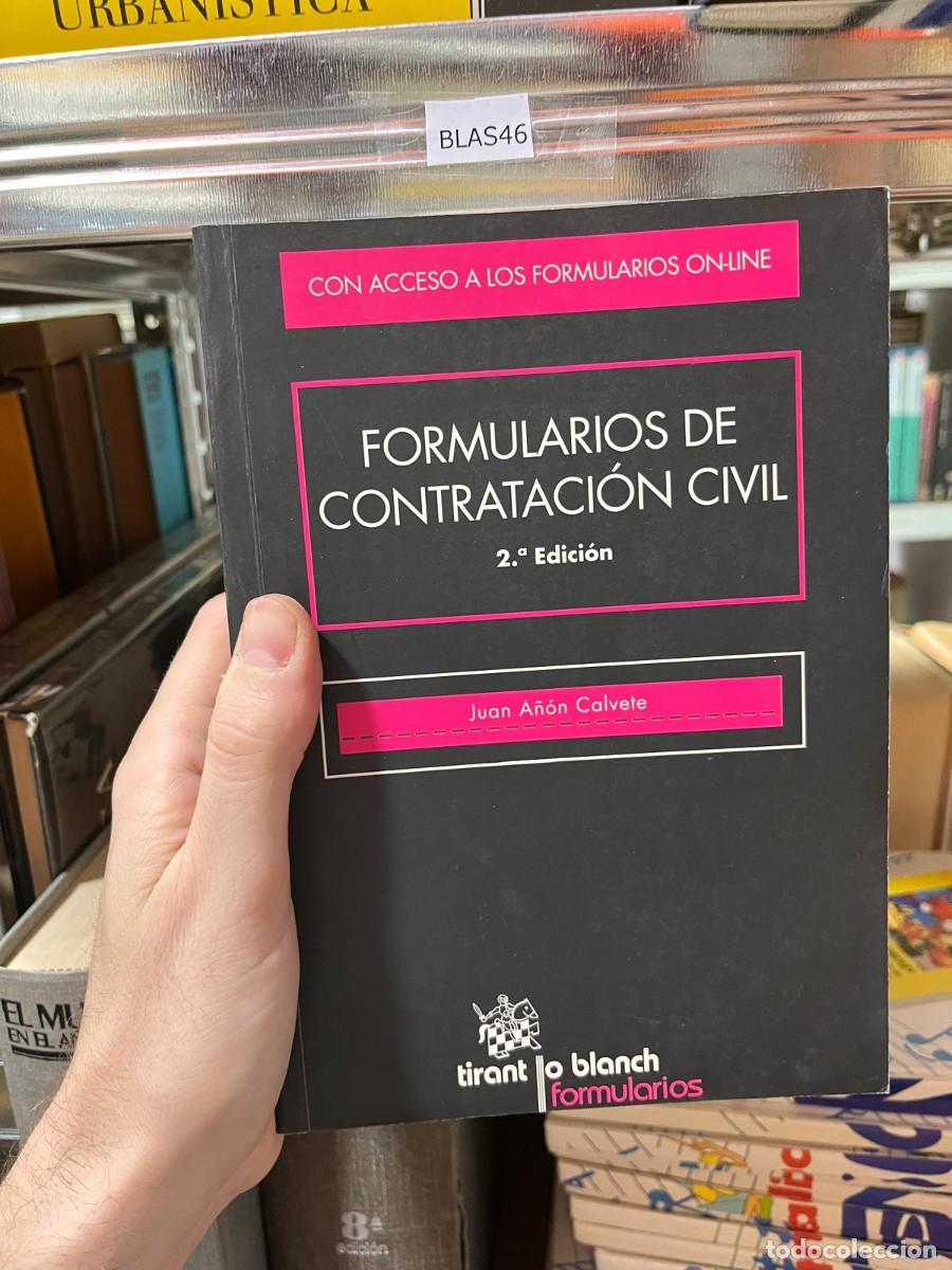 Libros de segunda mano: BLAS46 FORMULARIO DE CONTRATACION CIVIL, JUAN A&Ntilde;ON CALVETE, TIRANT LO BLANCH