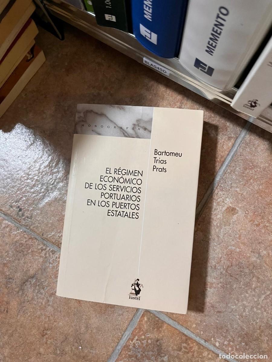 Libros de segunda mano: BLAS45D EL REGIMEN ECONOMICO DE LOS SERVICIOS PORTUARIOS EN LOS PUERTOS ESTATALES, B. TRIAS PRATS