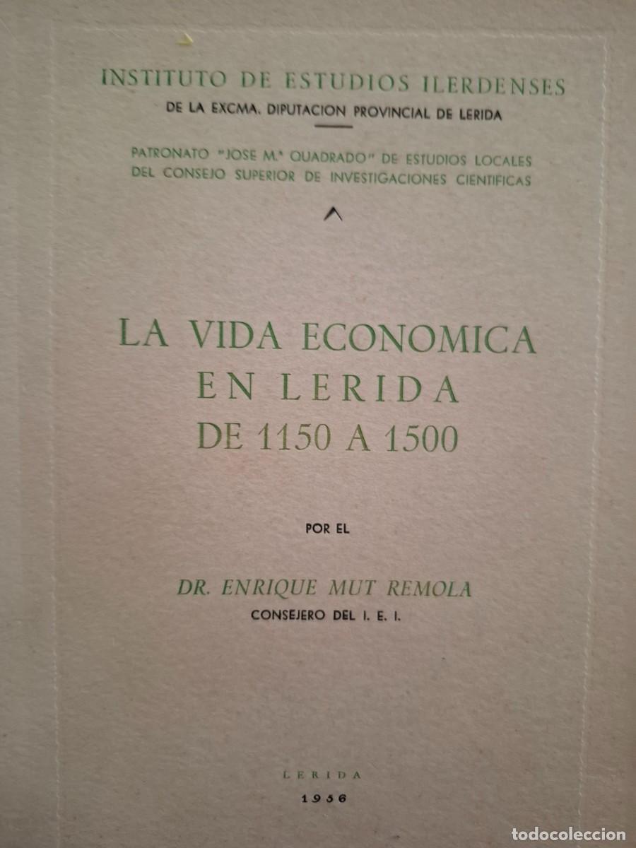 Libri di seconda mano: la vida econ&oacute;mica en L&eacute;rida de 1150 a 1500 Dr Enrique Mut Remola