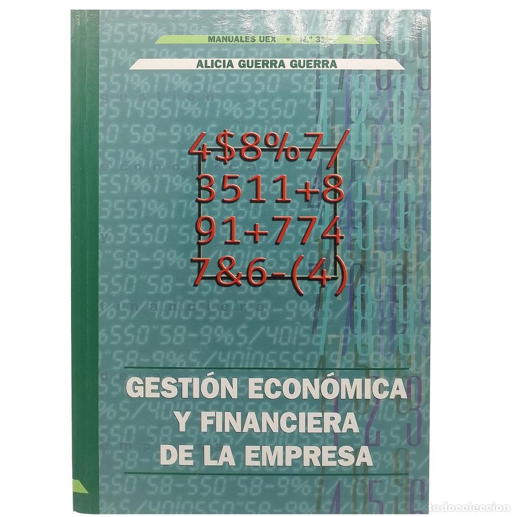 Libri di seconda mano: GESTI&Oacute;N ECON&Oacute;MICA Y FINANCIERA DE LA EMPRESA. Guerra Guerra, Alicia