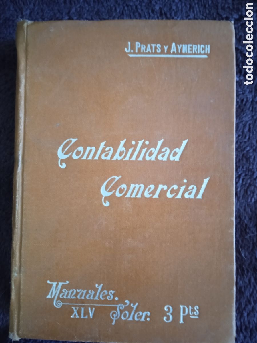 Gebrauchte B&uuml;cher: CONTABILIDAD COMERCIAL / JOSE PRATS Y AYMERICH