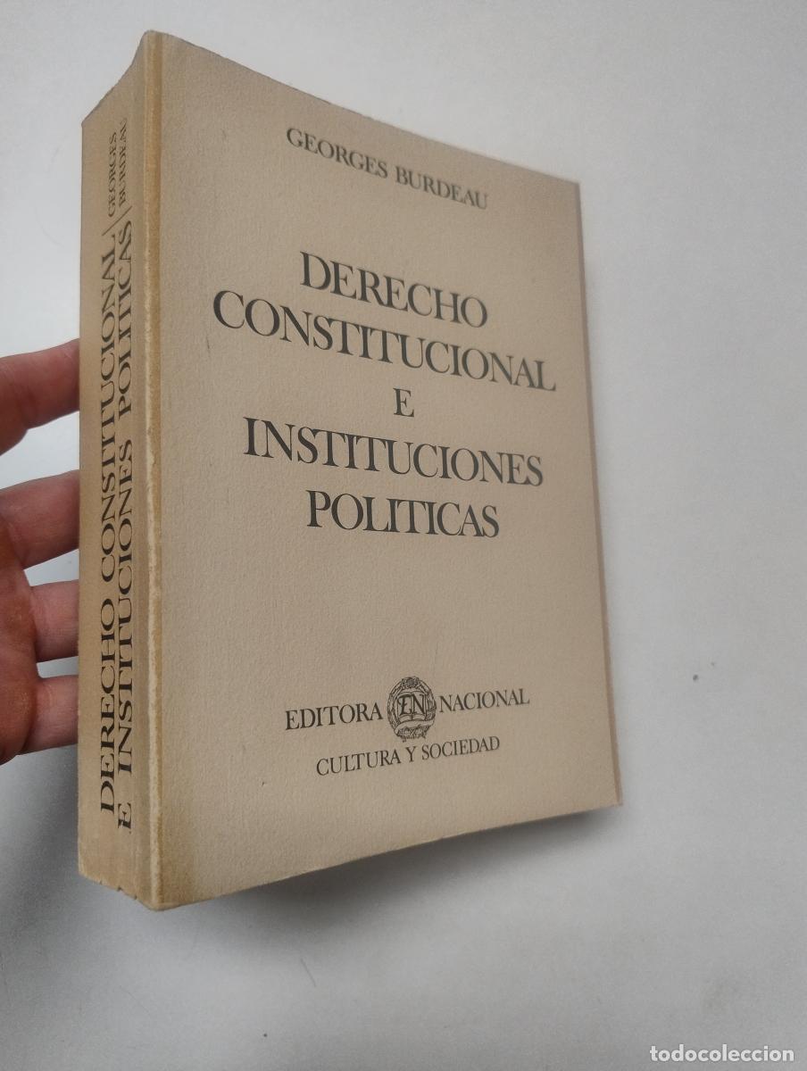 Gebrauchte B&uuml;cher: Derecho constitucional e instituciones pol&iacute;ticas - Burdeau, Georges