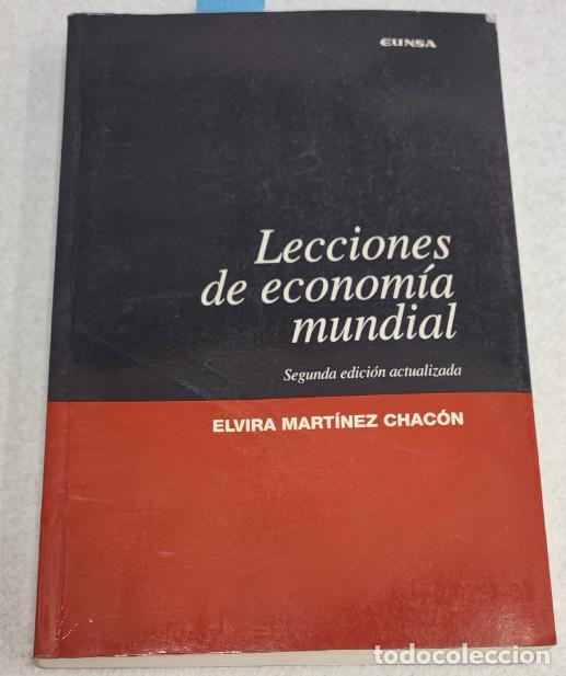 Gebrauchte B&uuml;cher: LECCIONES DE ECONOMIA MUNDIAL, ELVIRA MARTINEZ CHACON, EUNSA 1998, LIBRO DE DERECHO