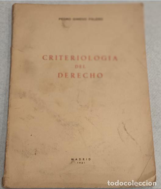 Second hand books: CRITERIOLOGIA DEL DERECHO, PEDRO GIMENO FALERO, 1961, LIBRO DE DERECHO