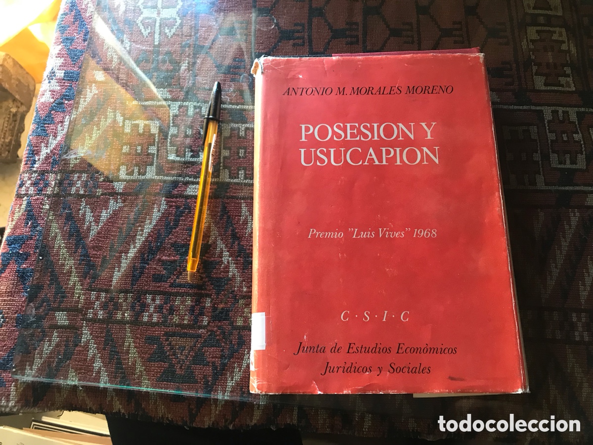 Second hand books: Posesi&oacute;n y Usucapi&oacute;n. Antonio M. Morales Moreno. C.S.I.C.