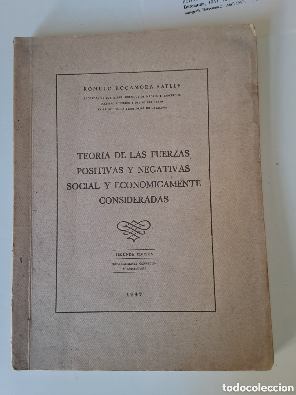 Second hand books: TEORIA DE LAS FUERZAS POSITIVAS Y NEGATIVAS SOCIAL Y ECONOMICAMENTE CONDIDERADAS.