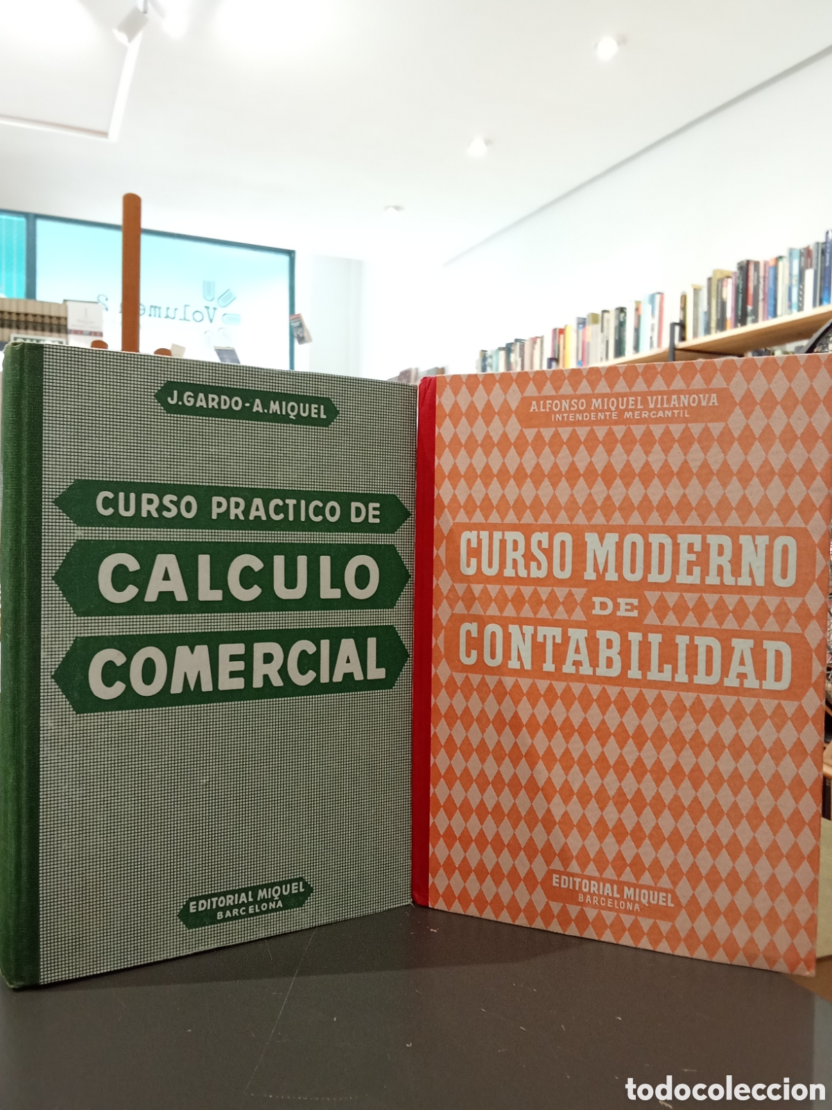 Gebrauchte B&uuml;cher: Curso moderno de Contabilidad / Curso pr&aacute;ctico de Calculo Comercial