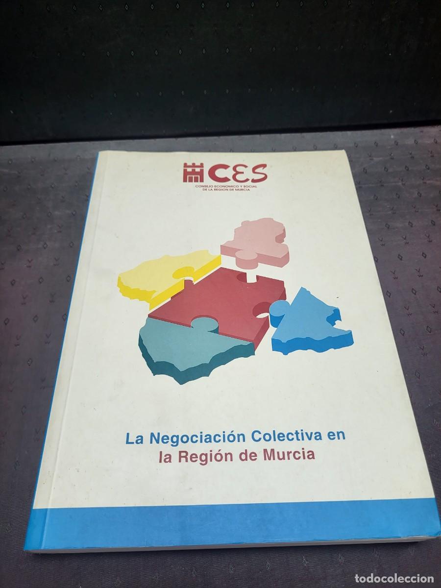 Libri di seconda mano: LIBRO MURCIA NEGOCIACION COLECTIVA CONSEJO ECONOMICO Y SOCIAL 1997