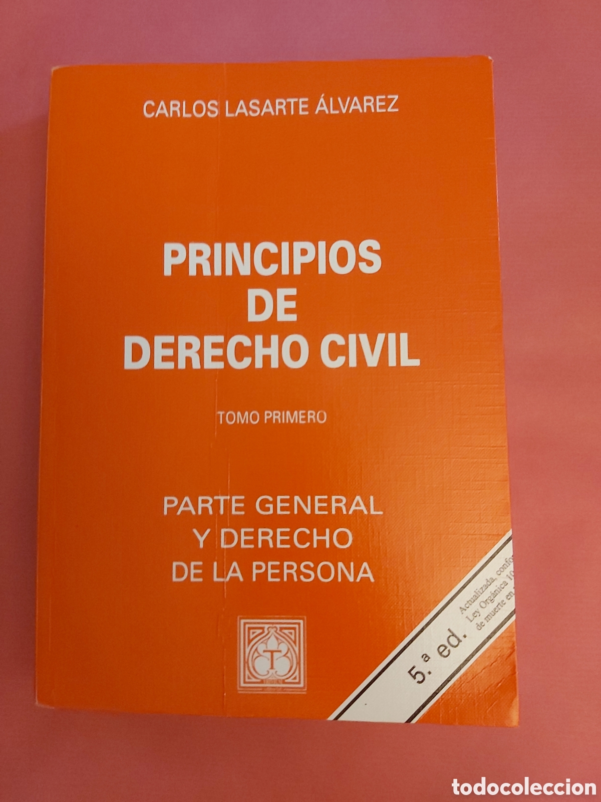 Libri di seconda mano: PRINCIPIOS DE DERECHO CIVIL PARTE GENERAL Y DERECHO DE LA PERSONA TOMO I CARLOS LASARTE TRIVIUM 1996