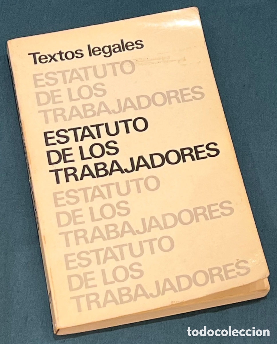 Libri di seconda mano: Libro. Estatuto de los Trabajadores. Textos Legales. Ministerio de Trabajo. 1980.