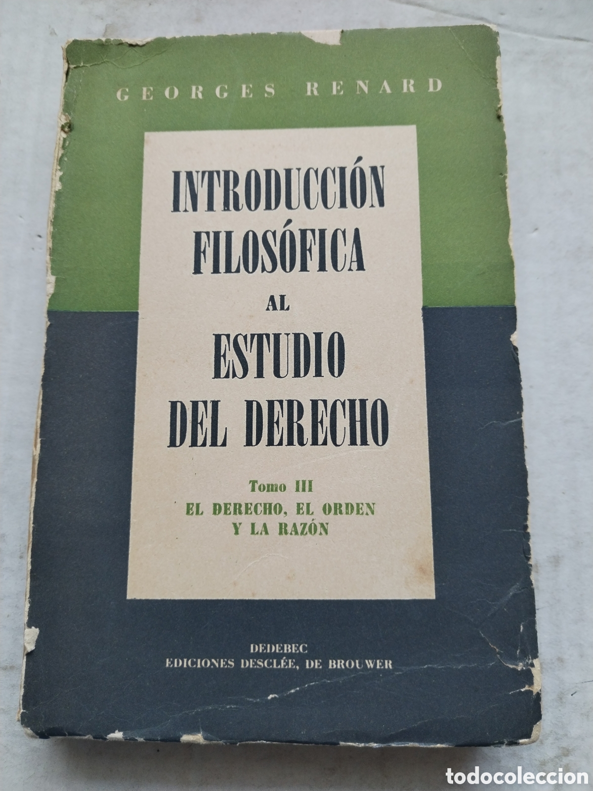 Libri di seconda mano: INTRODUCCI&Oacute;N FILOS&Oacute;FICA AL ESTUDIO DEL DERECHO/GEORGES RENARD
